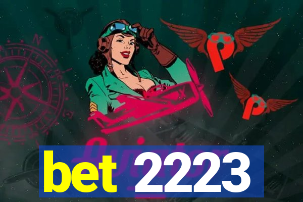 bet 2223